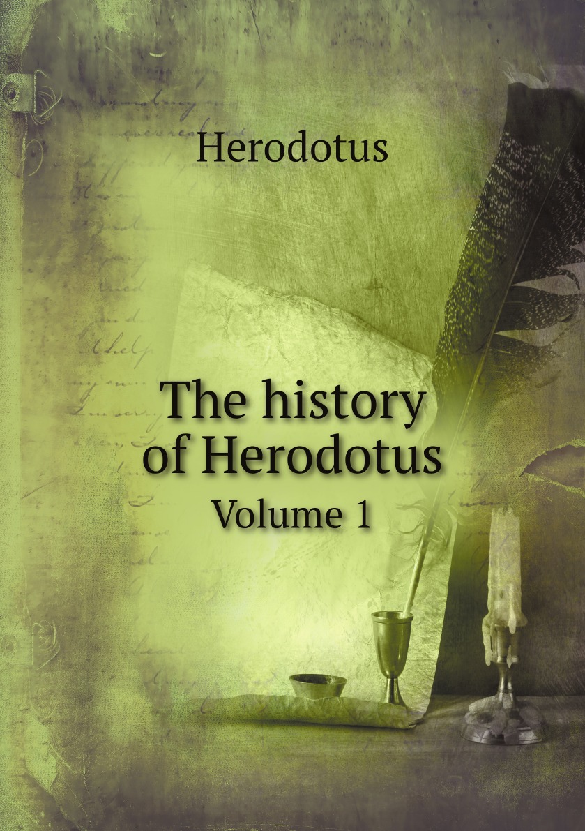 

The history of Herodotus