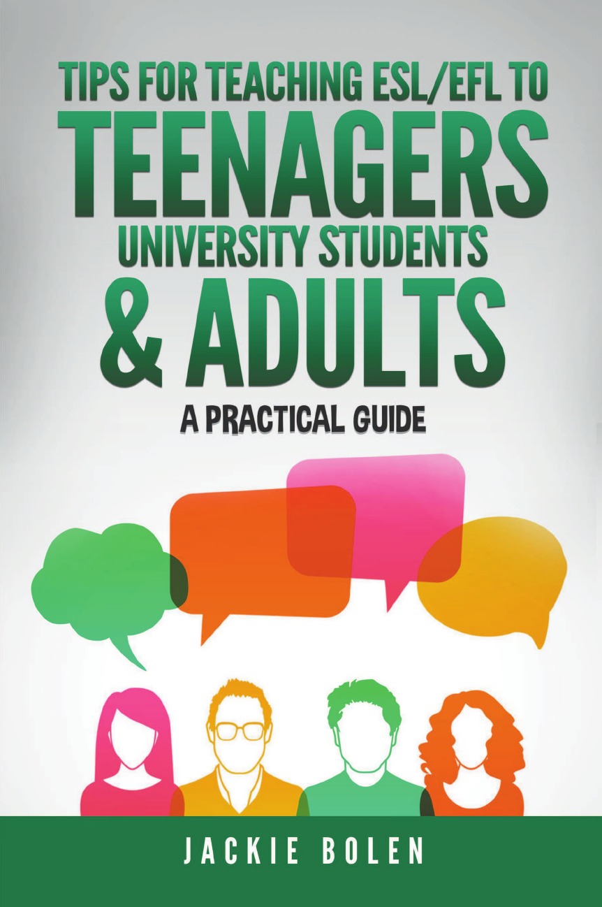 

Tips for Teaching ESL/EFL to Teenagers, University Students & Adults