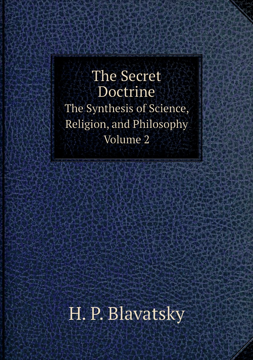 

The Secret Doctrine