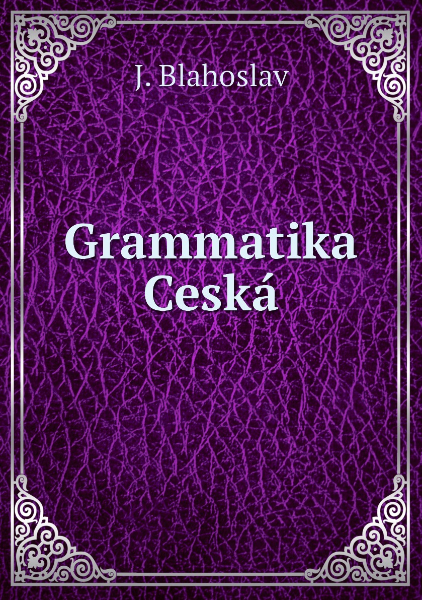 

Grammatika Ceska