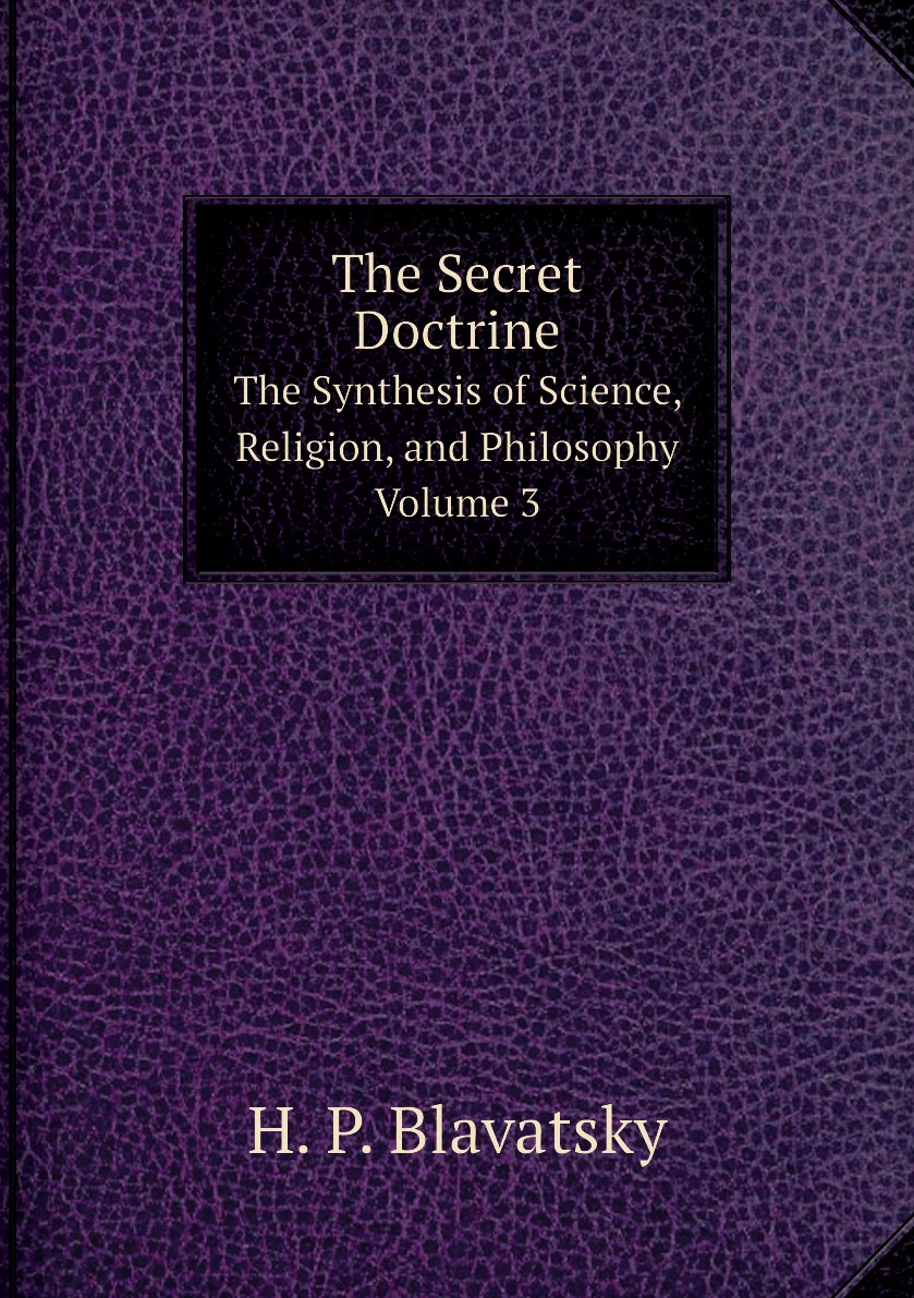 

The Secret Doctrine