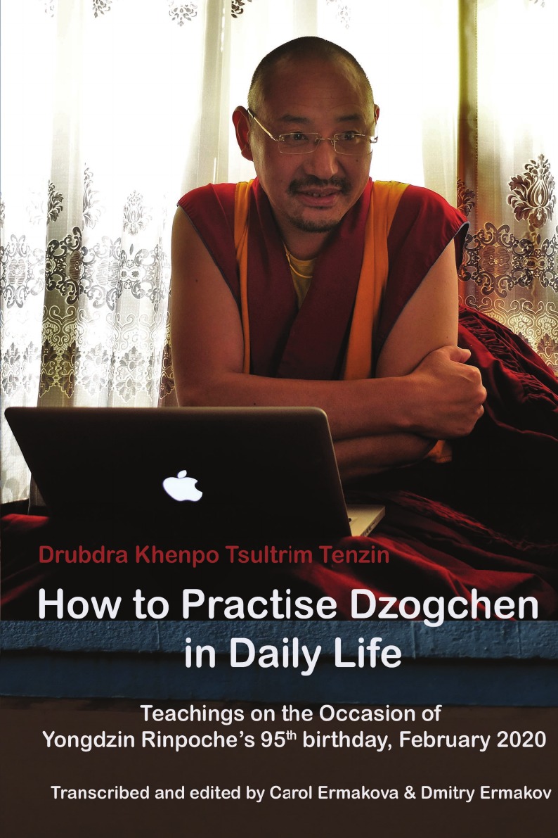 

How to Practise Dzogchen in Daily Life