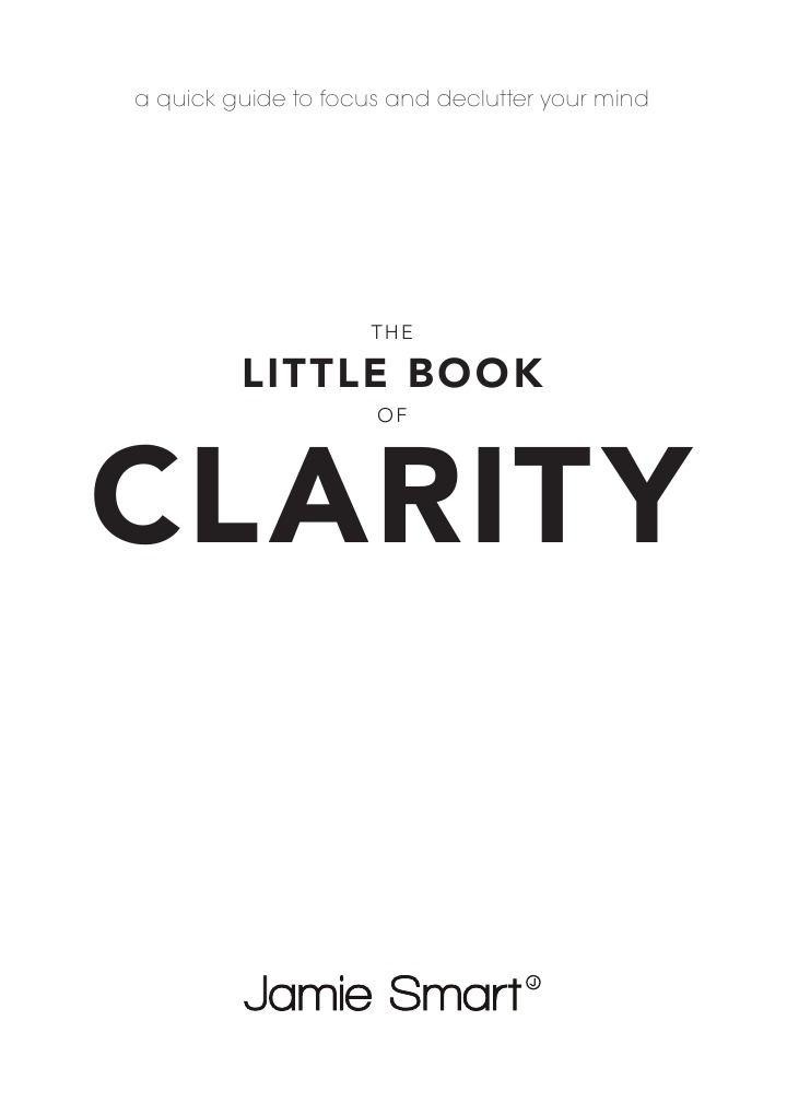 

The Little Book of Clarity