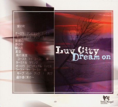 Luv City: Dream on (1 CD)