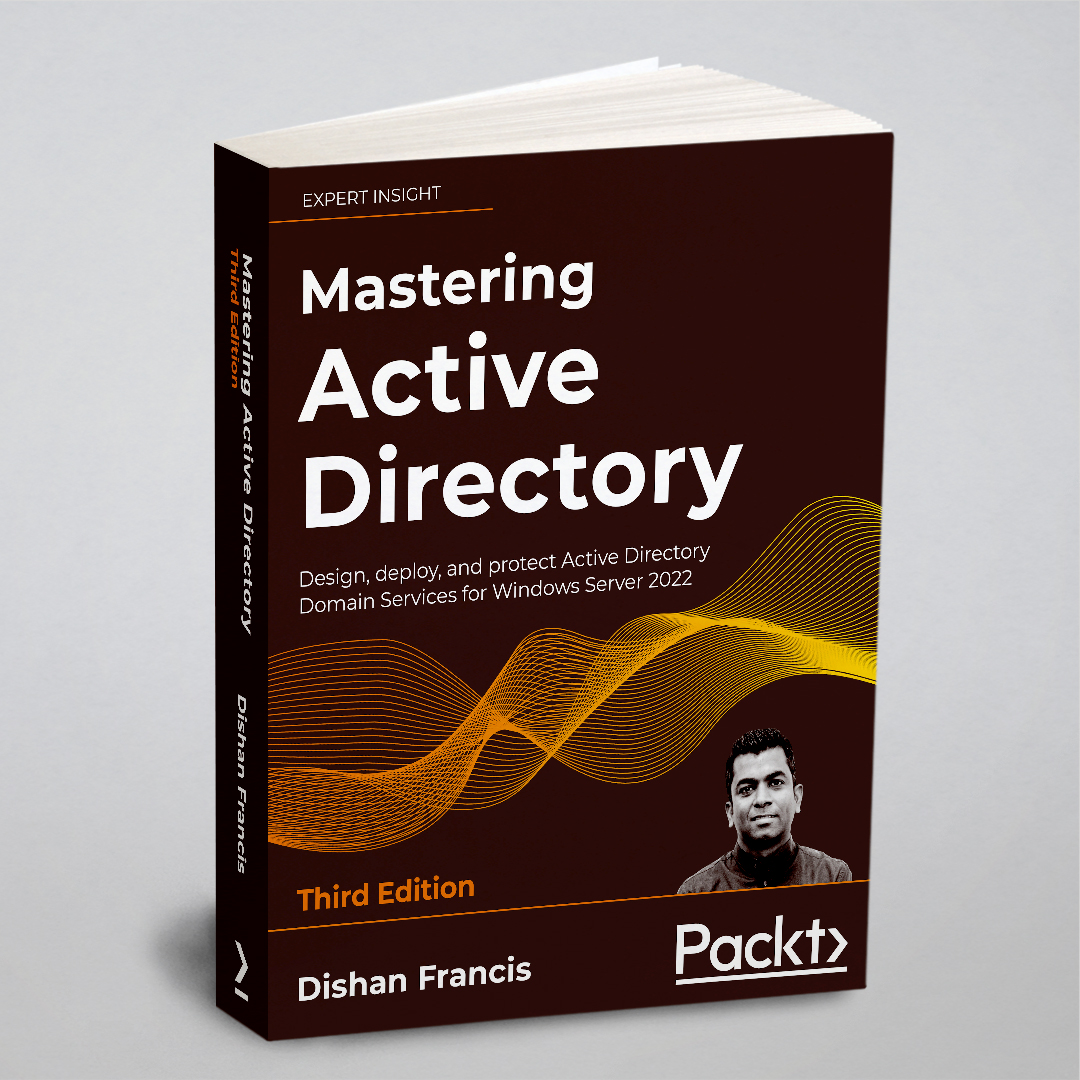 

Mastering Active Directory - Third Edition