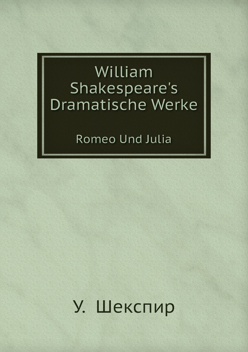 

William Shakespeare's Dramatische Werke