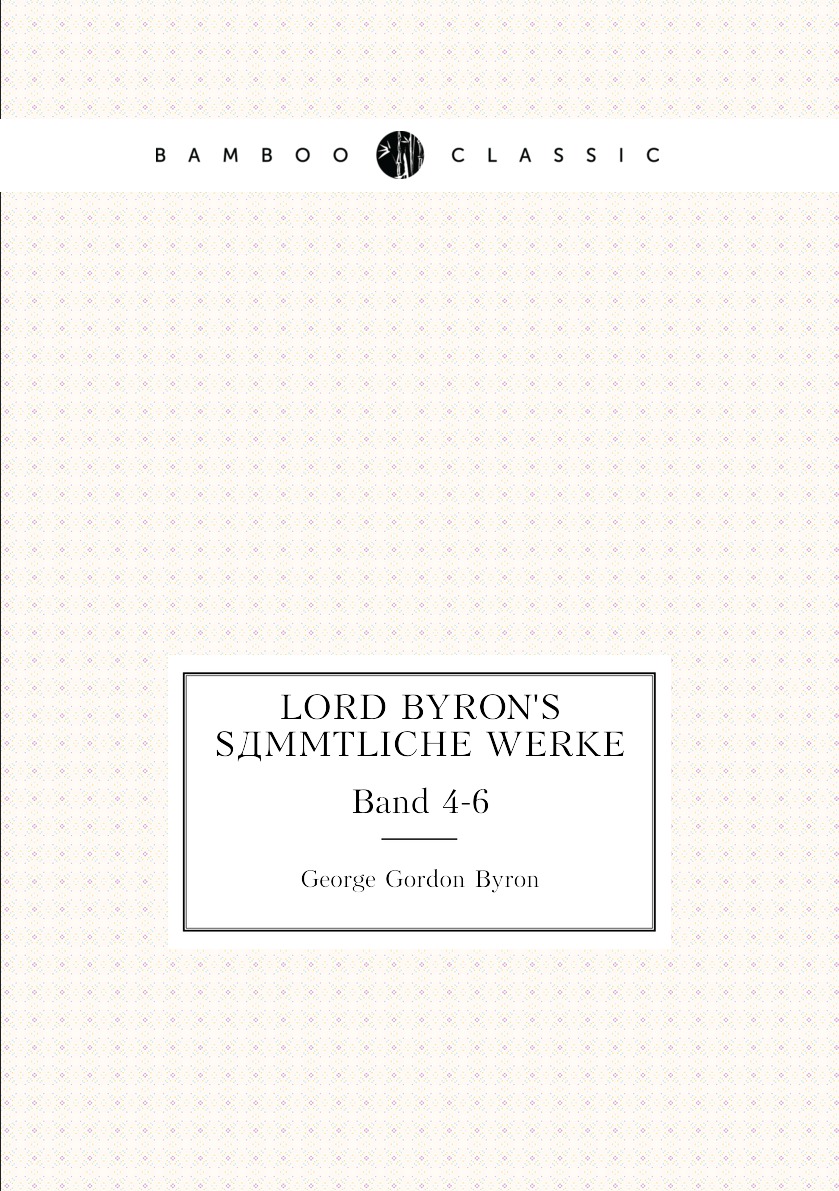 

Lord Byron's Sammtliche Werke