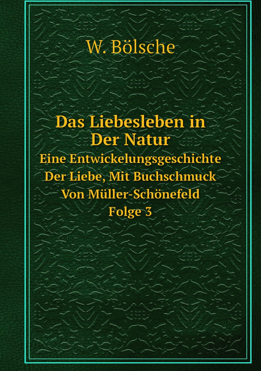 

Das Liebesleben in Der Natur