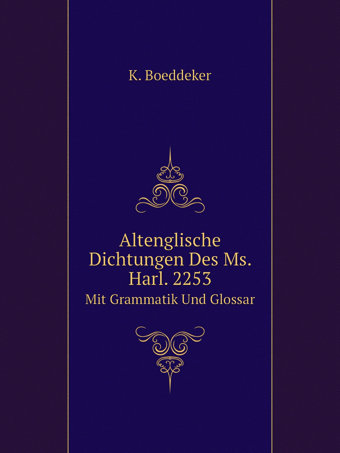 

Altenglische Dichtungen Des Ms. Harl. 2253