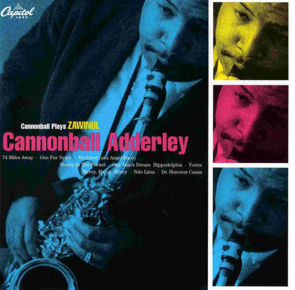 ADDERLEY, CANNONBALL.Cannonball Plays Zawinul (1 CD)
