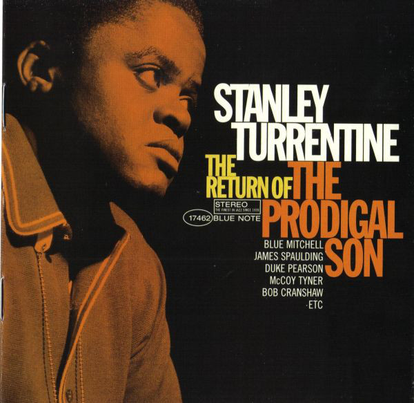 

TURRENTINE, STANLEY. RETURN OF THE PRODIGAL SON (1 CD)