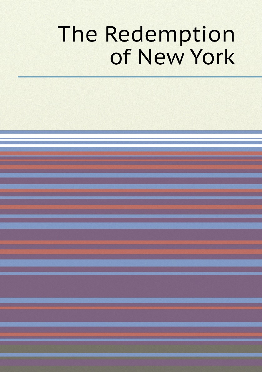 

The Redemption of New York