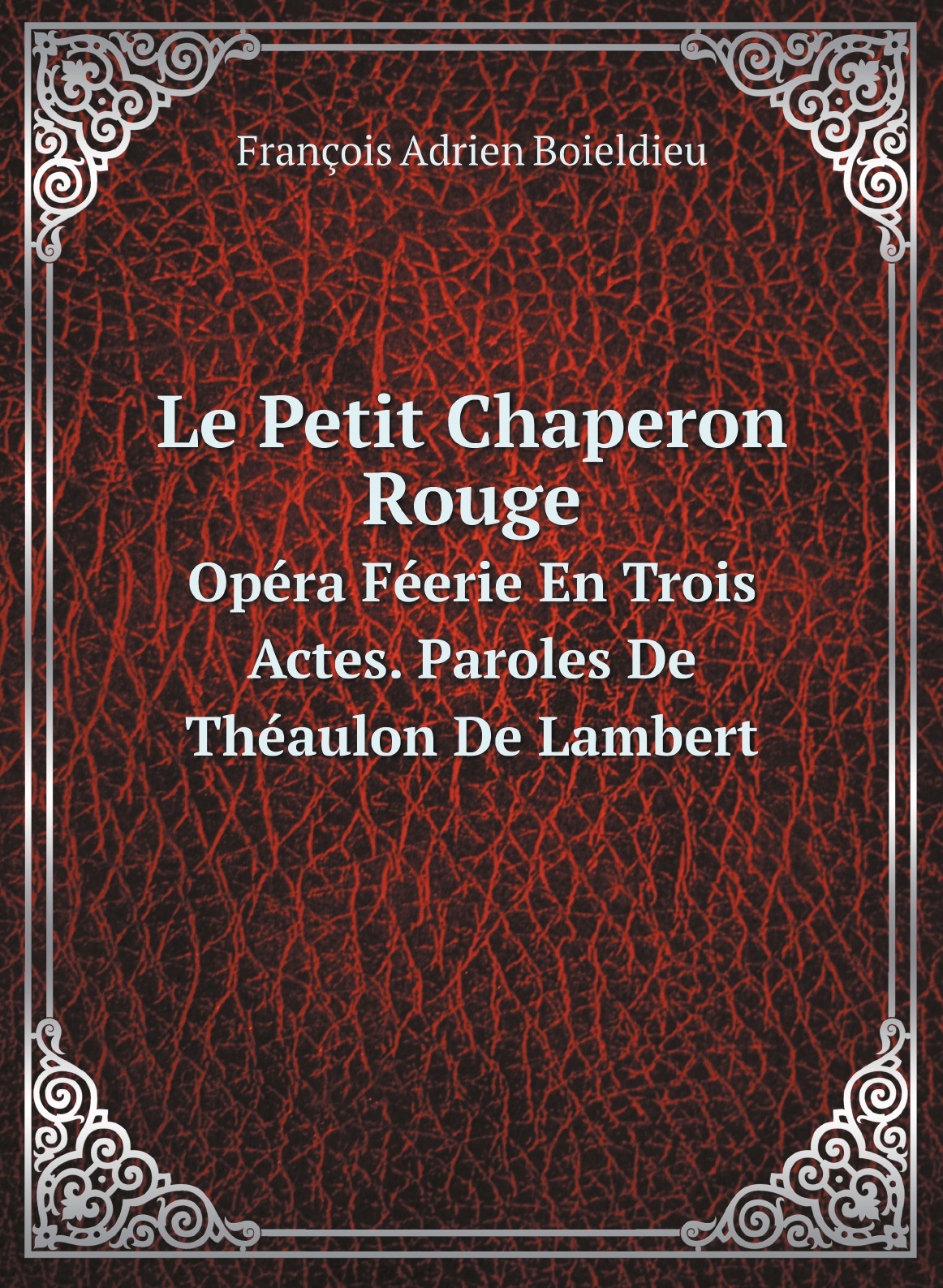 

Le Petit Chaperon Rouge