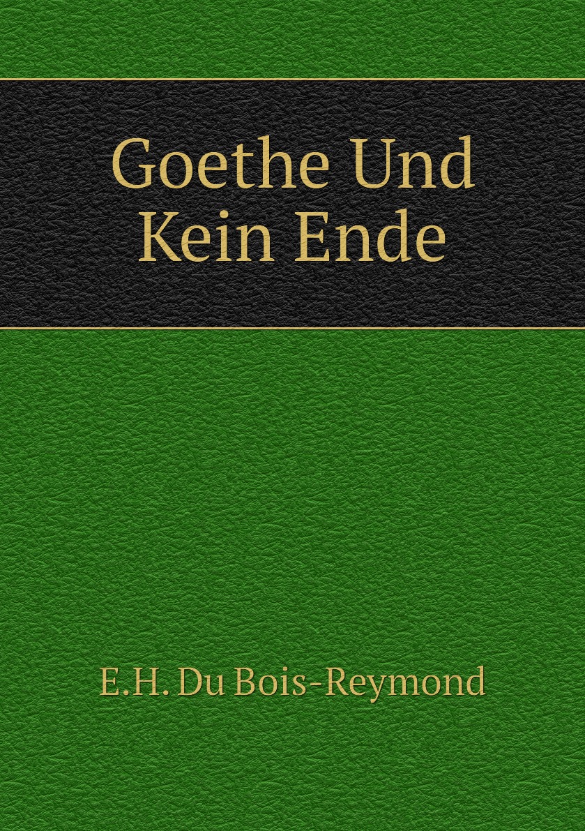 

Goethe Und Kein Ende
