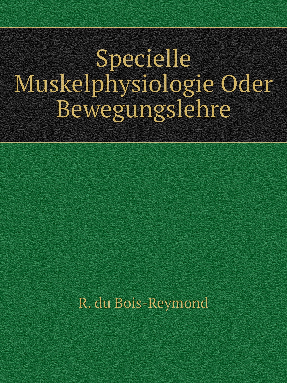 

Specielle Muskelphysiologie Oder Bewegungslehre