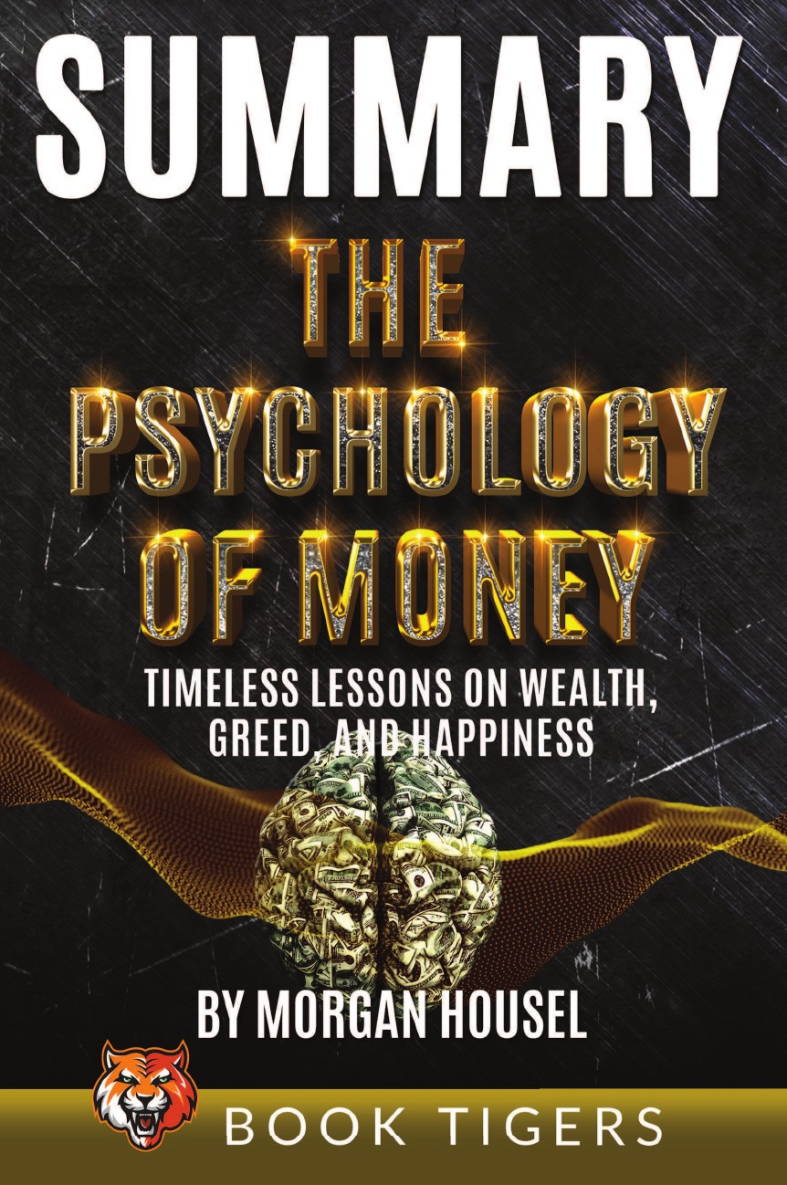 

Summary of The Psychology of Money