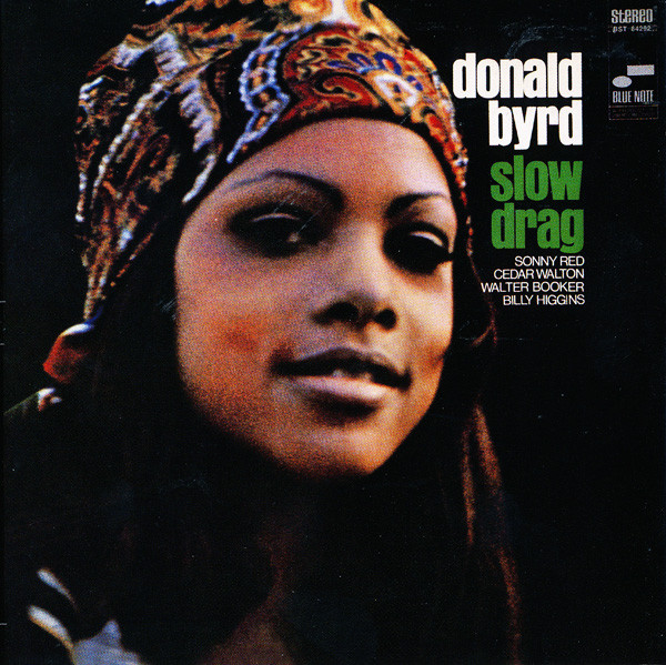 

Donald Byrd: Slow Drag (1 CD)