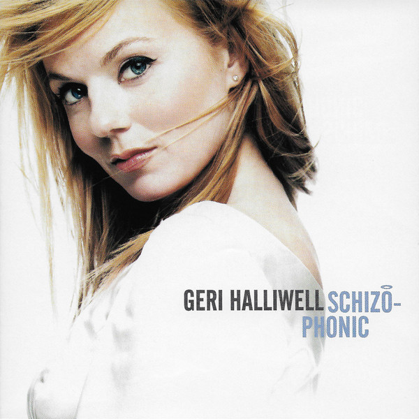 

Geri Halliwell- Schizophonic (1 CD)