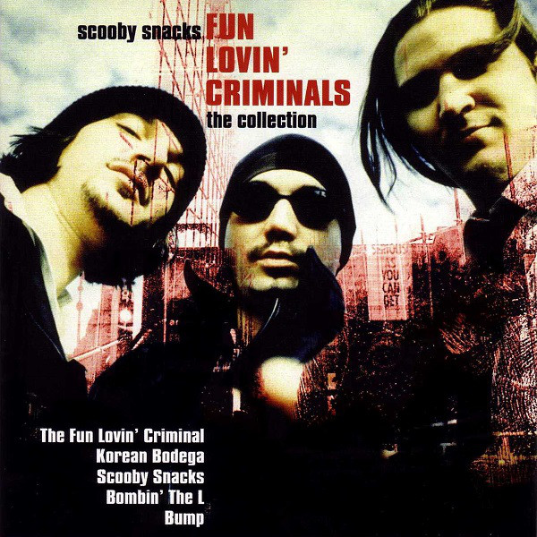 

FUN LOVIN' CRIMINALS - Scooby Snacks (1 CD)