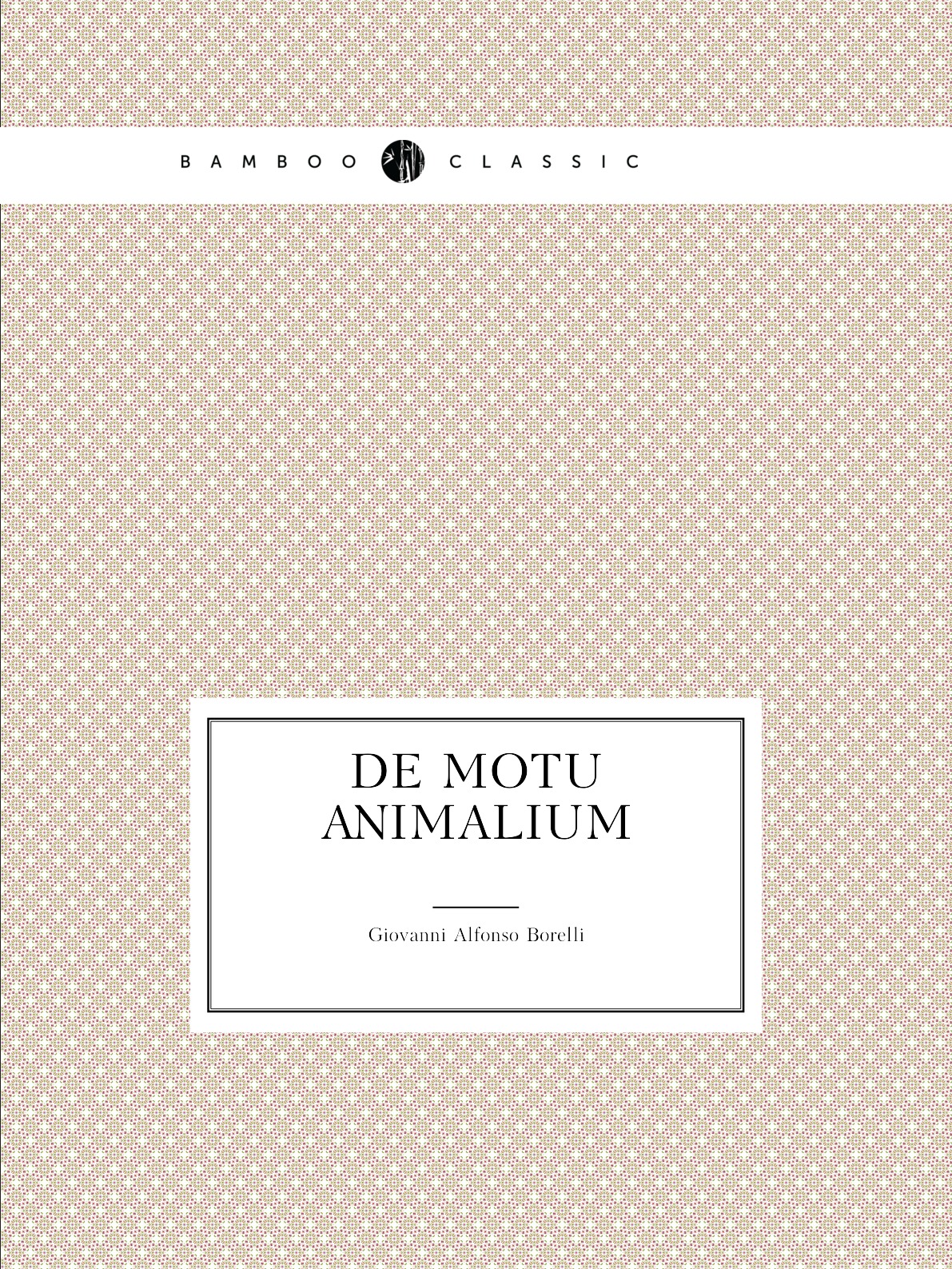 

De Motu Animalium