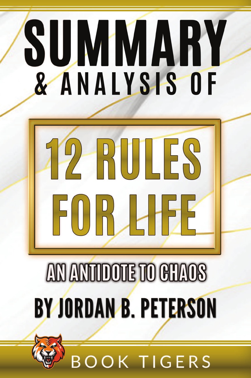 

Summary And Analysis Of 12 Rules for Life