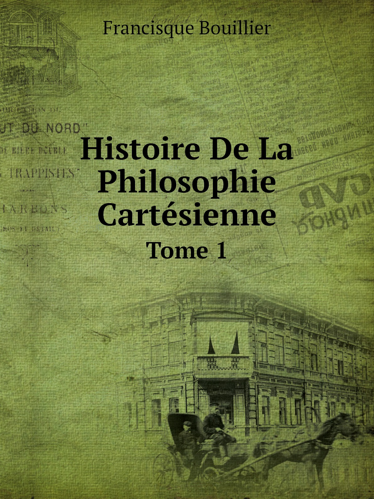 

Histoire De La Philosophie Cartesienne