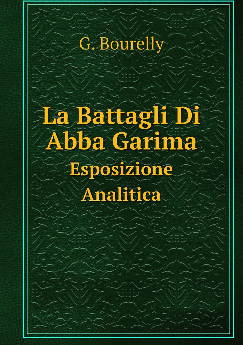 

La Battagli Di Abba Garima