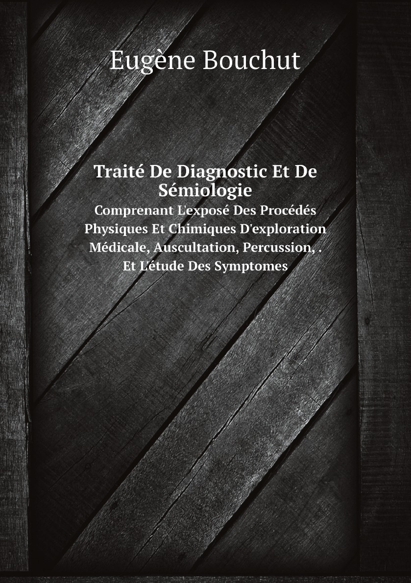 

Traite De Diagnostic Et De Semiologie