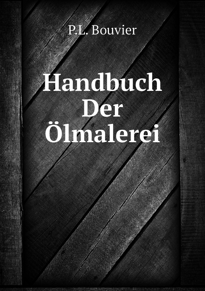 

Handbuch Der Olmalerei