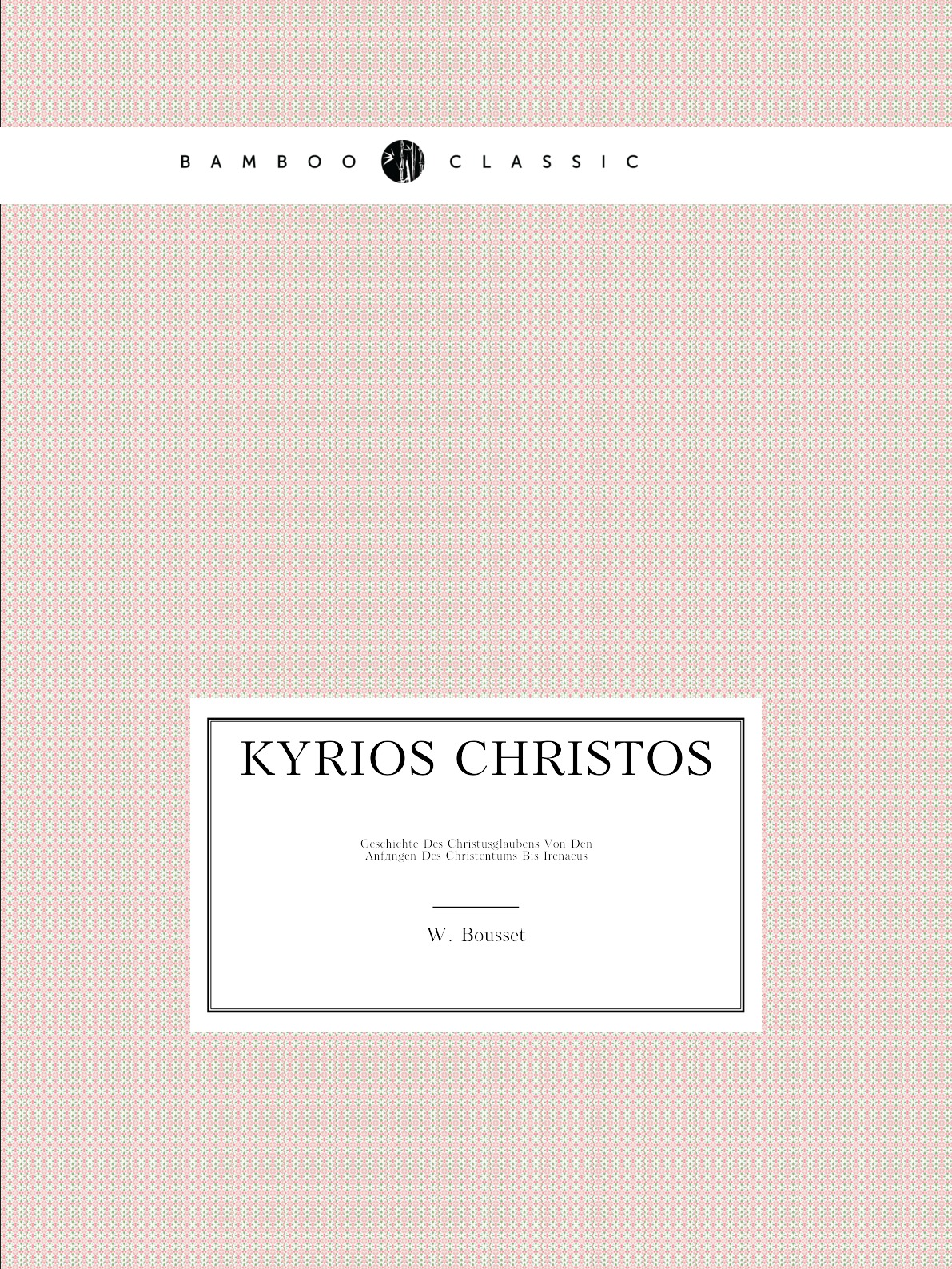 

Kyrios Christos