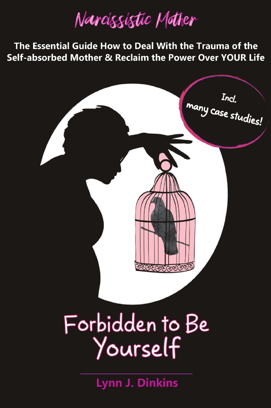 

Narcissistic Mother - Forbidden to Be Yourself