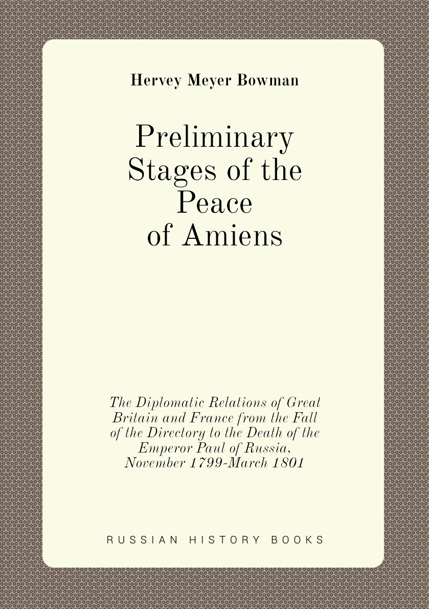 

Preliminary Stages of the Peace of Amiens