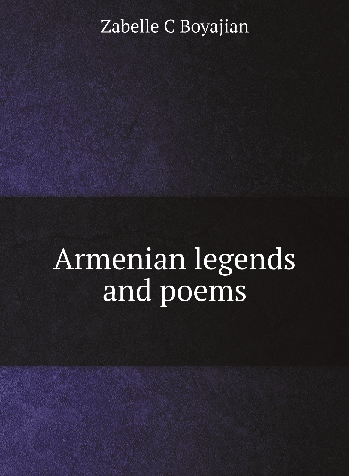 

Armenian legends and poems