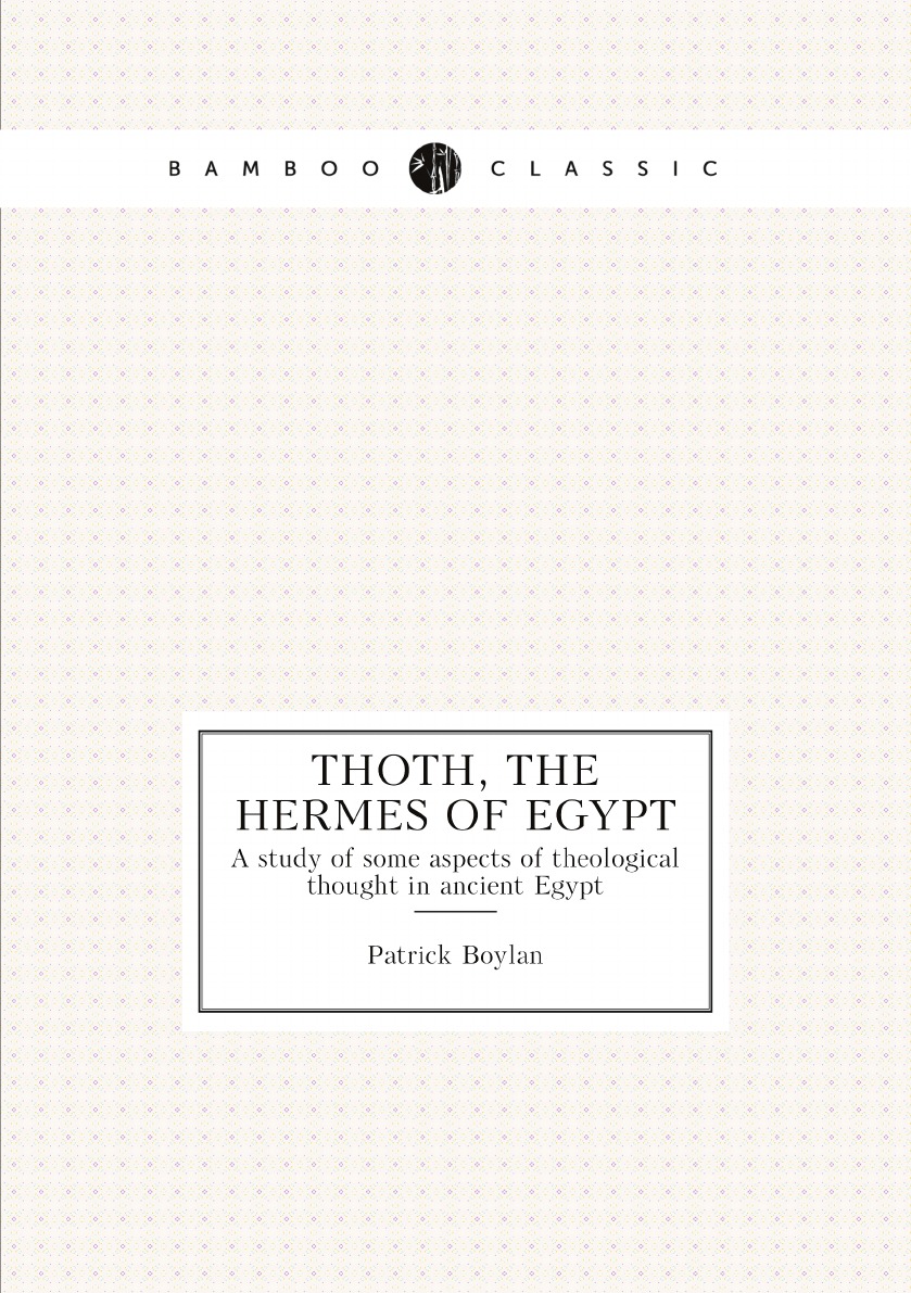 

Thoth, the Hermes of Egypt