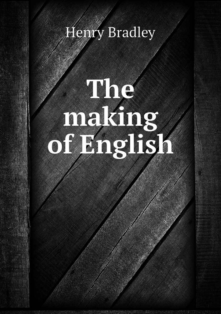 

The making of English
