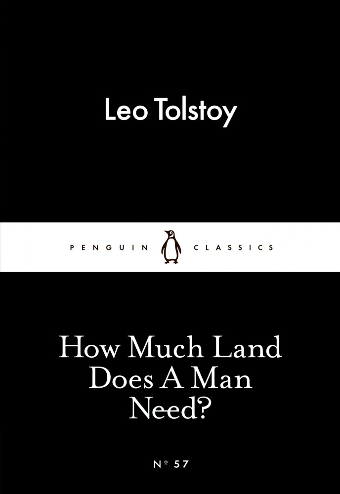 

How Much Land Does a Man Need