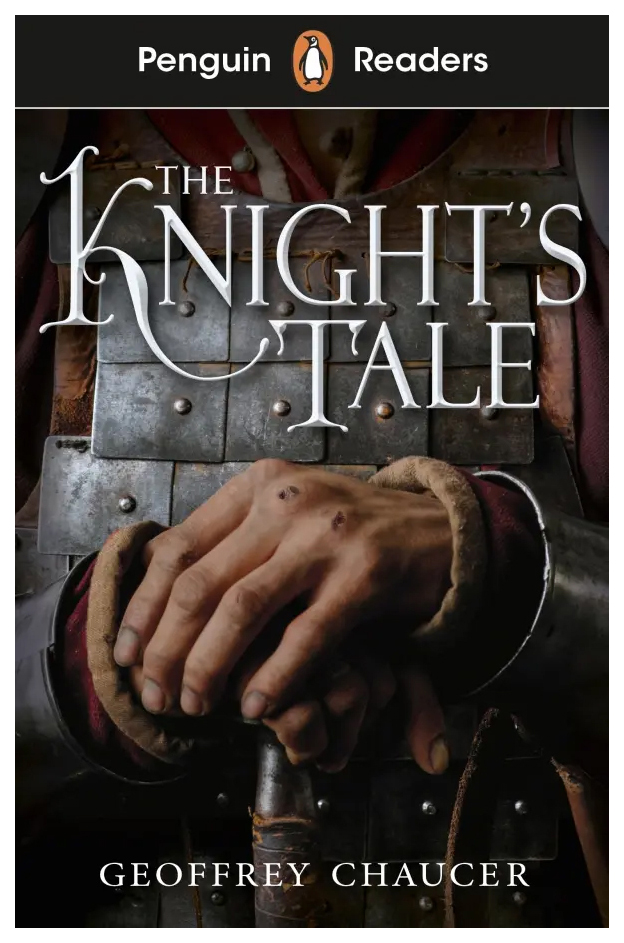 

Penguin Readers Starter Level: The Knight's Tale +audio