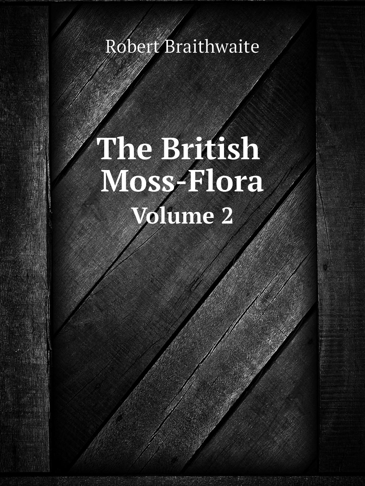 

The British Moss-Flora