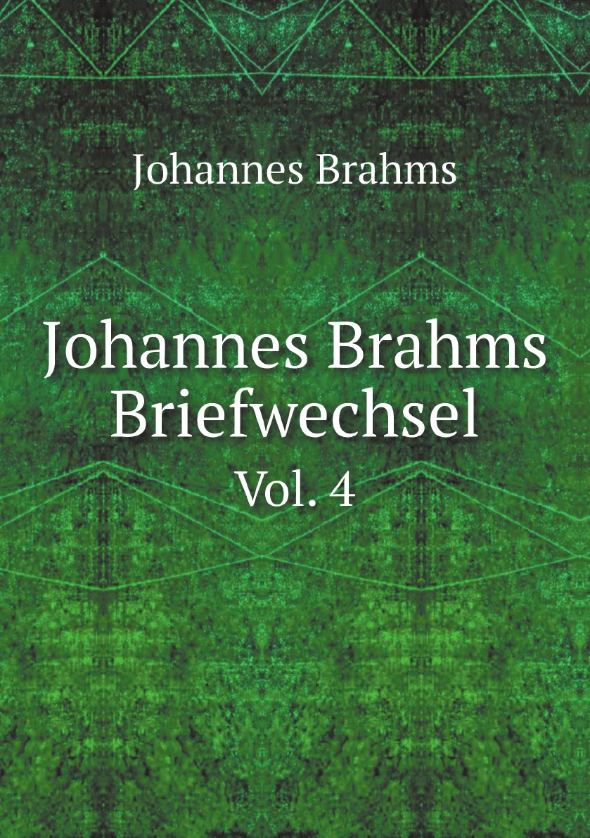 

Johannes Brahms Briefwechsel