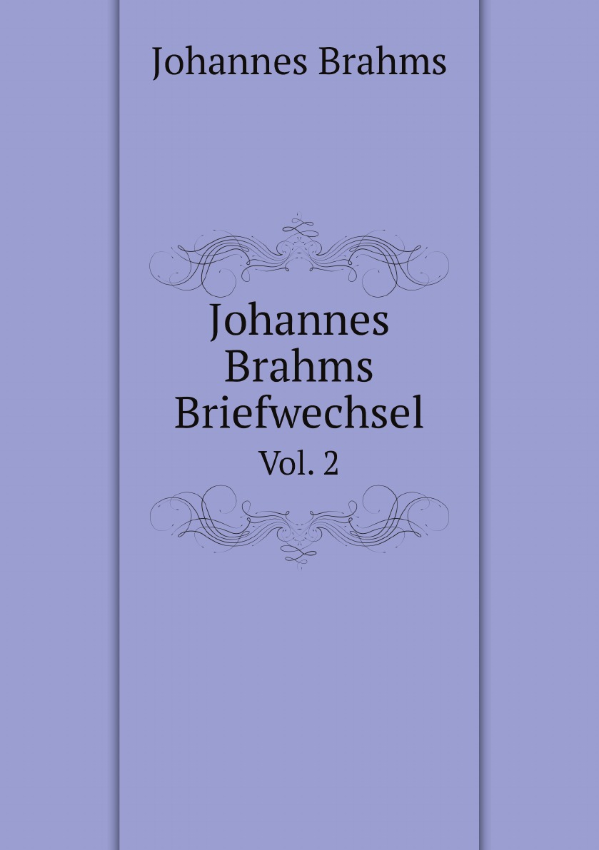 

Johannes Brahms Briefwechsel
