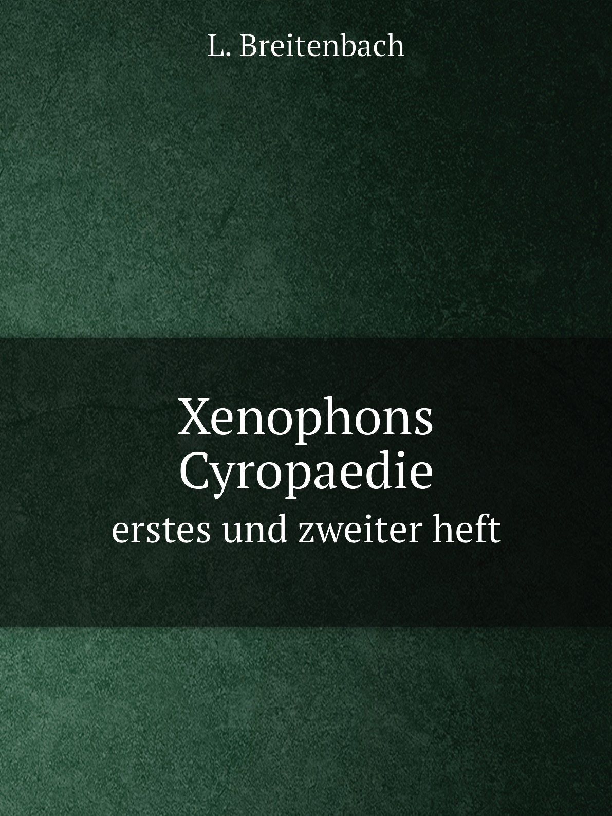 

Xenophons Cyropaedie