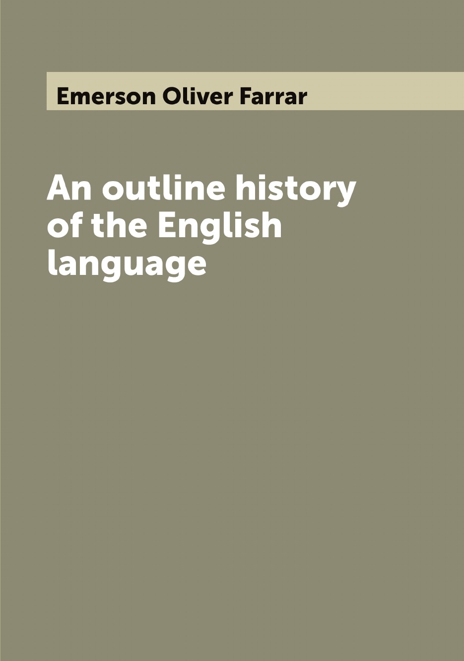 

An outline history of the English language