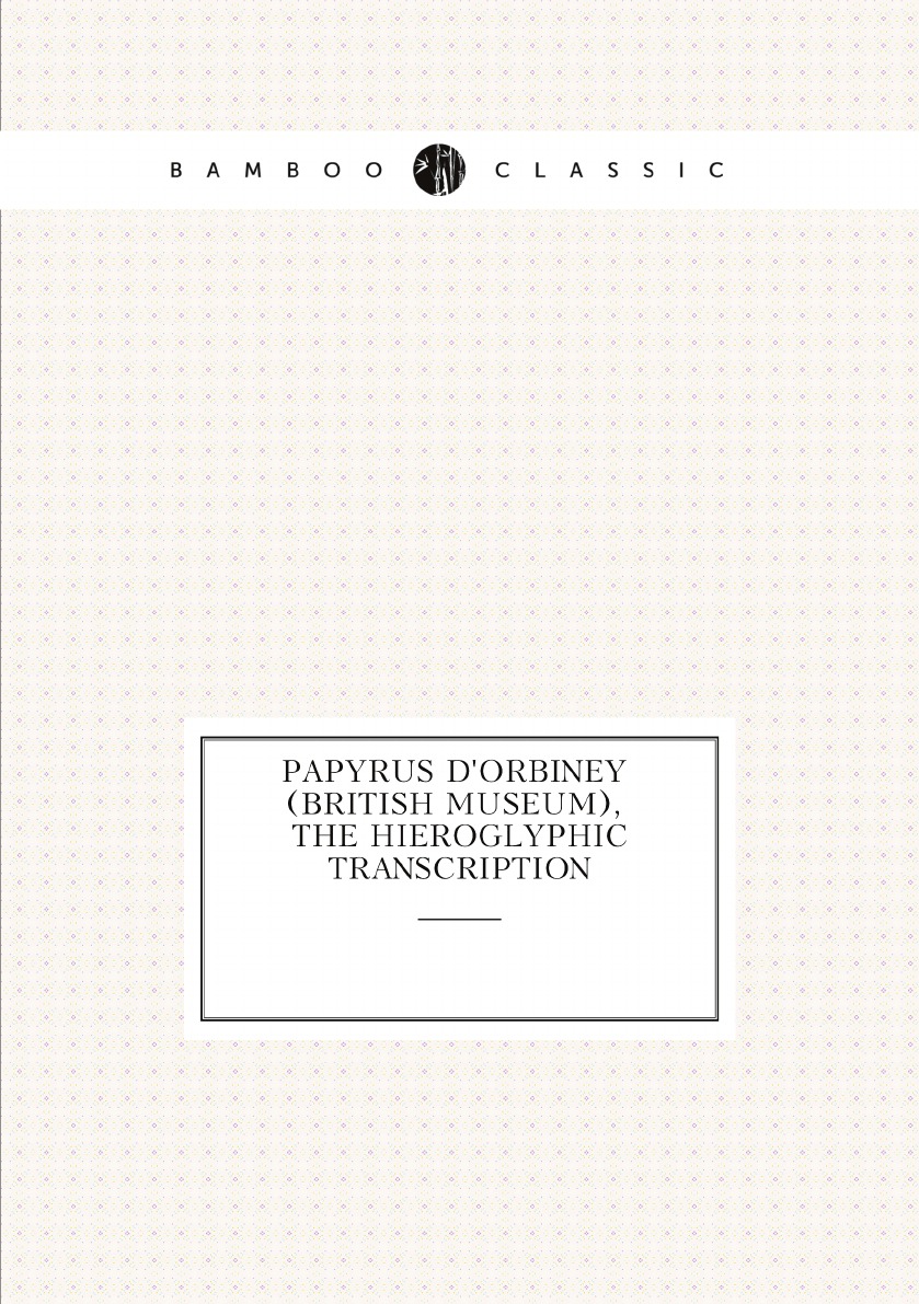 

Papyrus d'Orbiney (British Museum), the hieroglyphic transcription