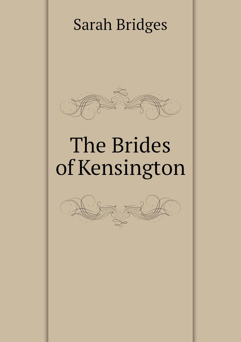 

The Brides of Kensington