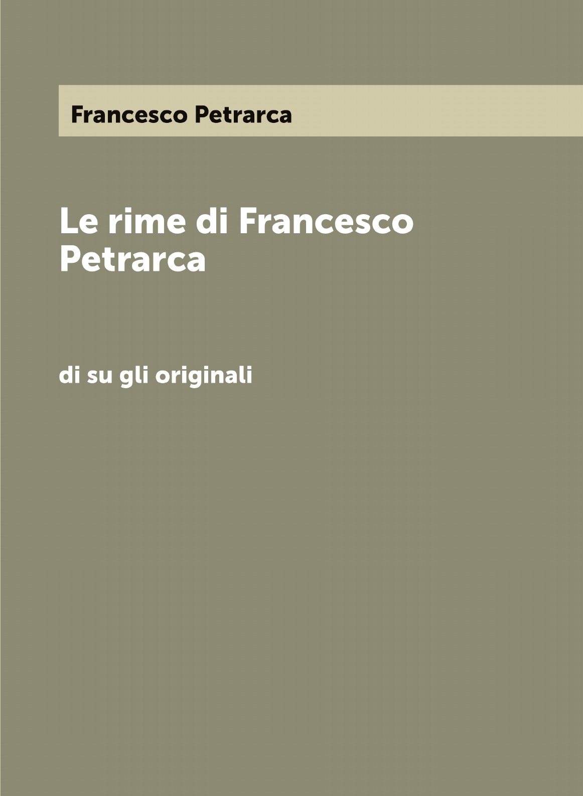 

Le rime di Francesco Petrarca