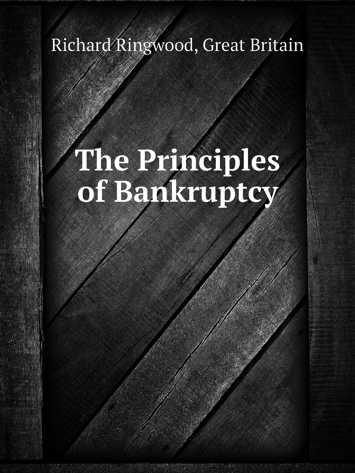 

The Principles of Bankruptcy