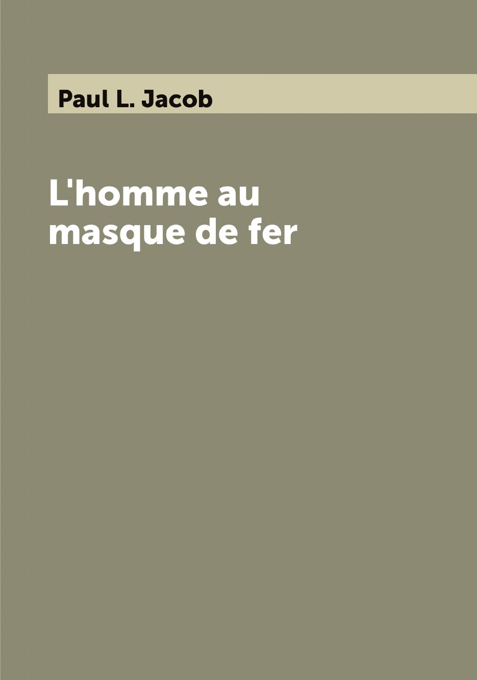 

L'homme au masque de fer
