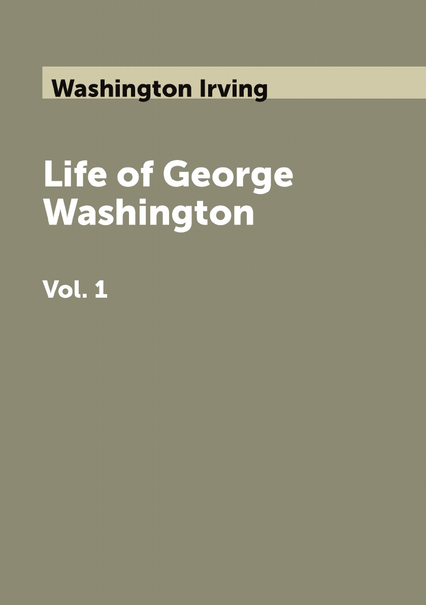 

Life of George Washington