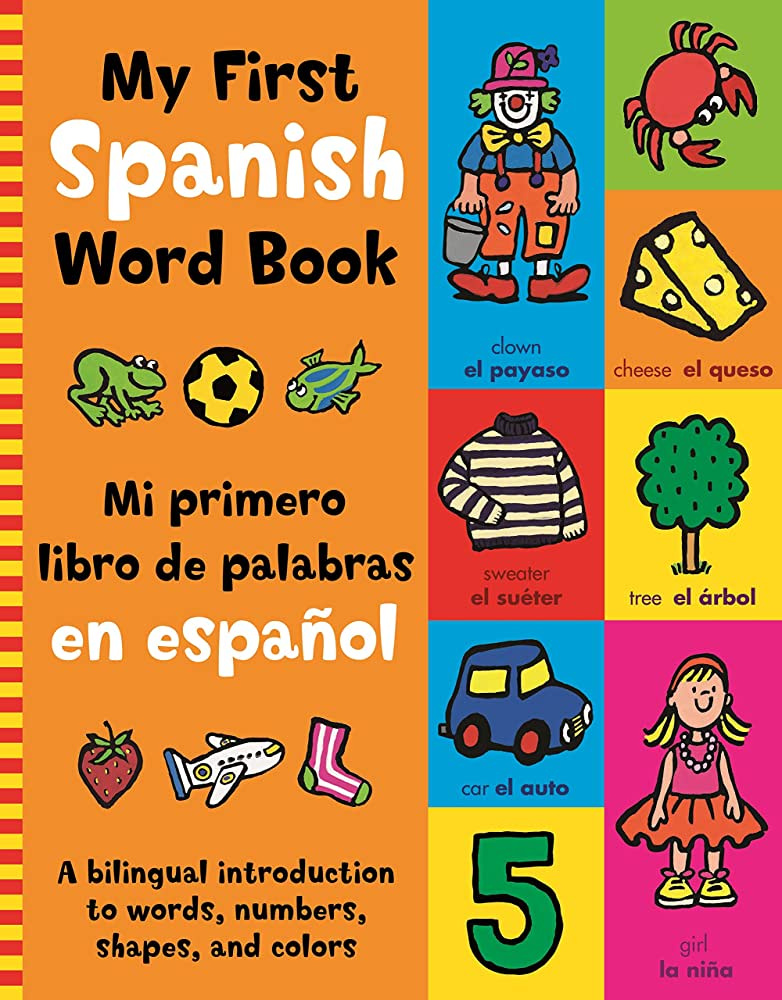 Span word span. First Spanish Word book. My first Word book. Spanish Words. My first English book.
