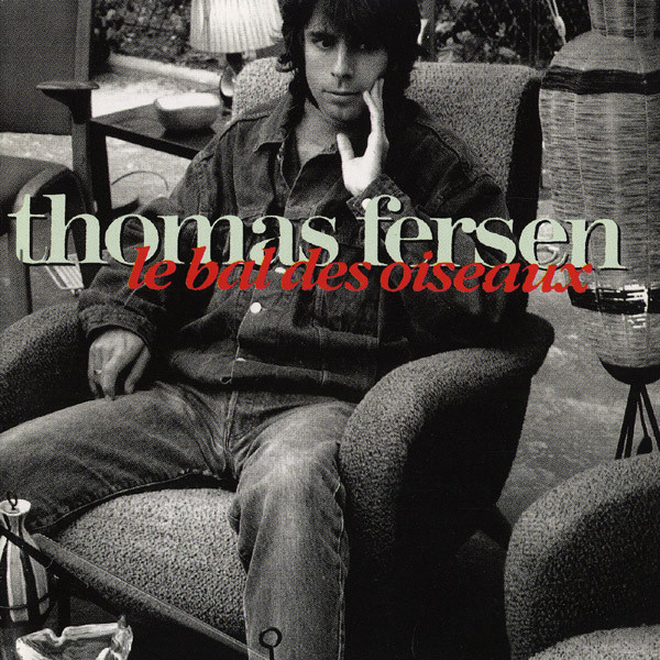 

Thomas Fersen - Le Bal Des Oiseaux (1 CD)